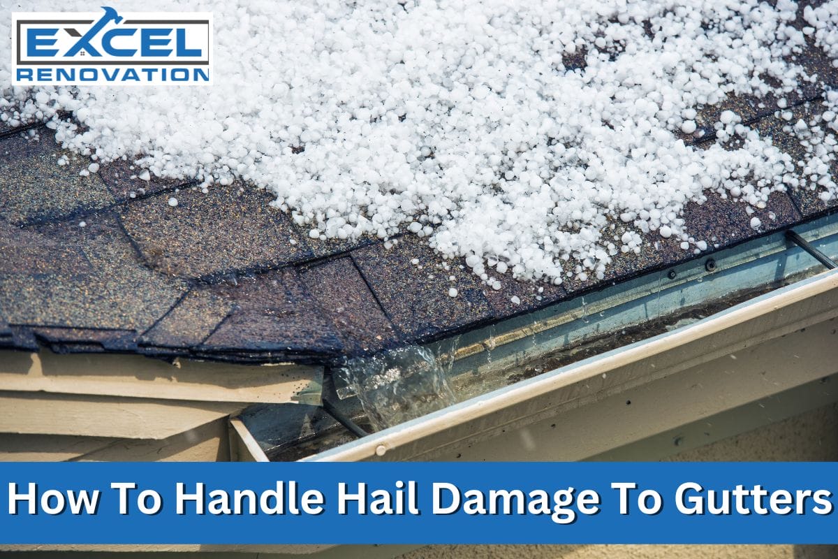 How To Handle Hail Damage To Gutters