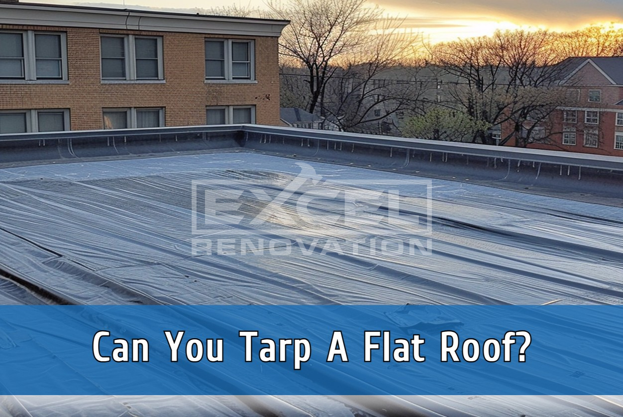 Can You Tarp a Flat Roof?